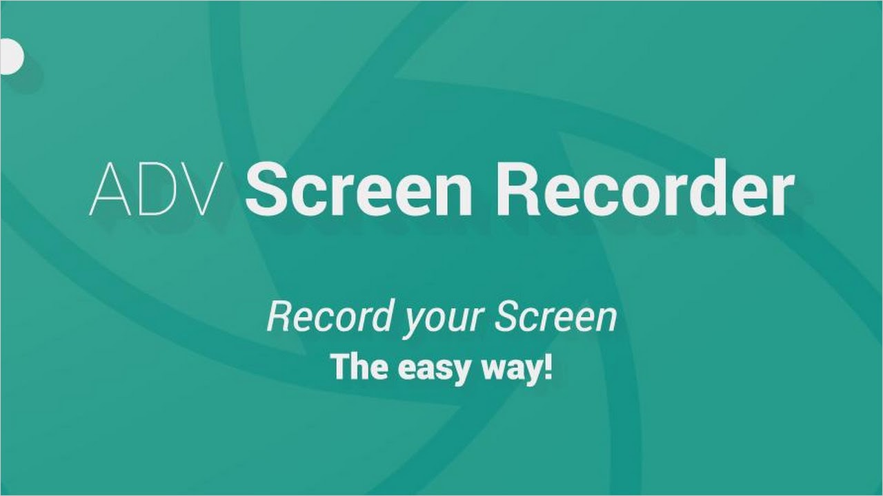 ADV Screen Recorder v4.16.5 MOD APK [Pro Unlocked] [Latest]