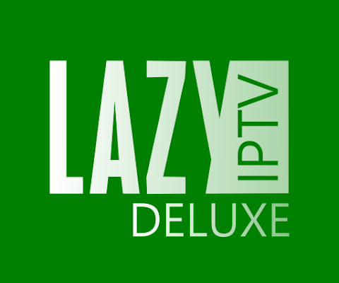 LazyIptv Deluxe