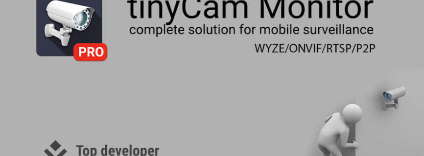 tinyCam Monitor PRO v17.3.4 APK [Patched/MOD Extra] [Latest]