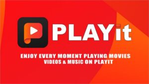PLAYit All In One Video Player