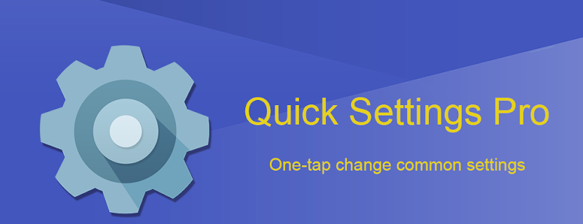 Super Quick Settings Pro v7.0 APK [Paid/Patched] [Latest]