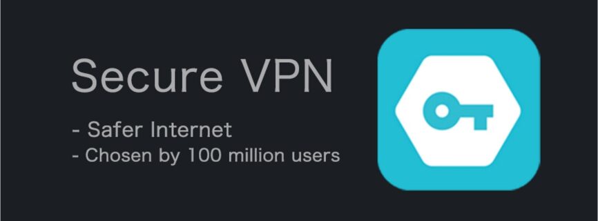 Secure VPN－Safer Internet v4.2.5 APK + MOD [VIP Unlocked] [Latest]