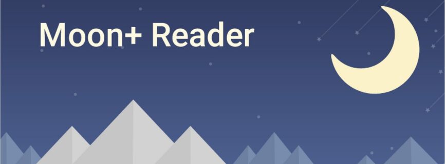 Moon+ Reader Pro v9.2 build 902001 APK [Full Patched] [Latest]