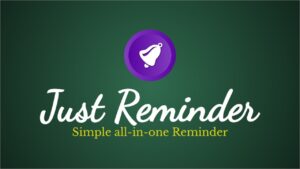 Just Reminder
